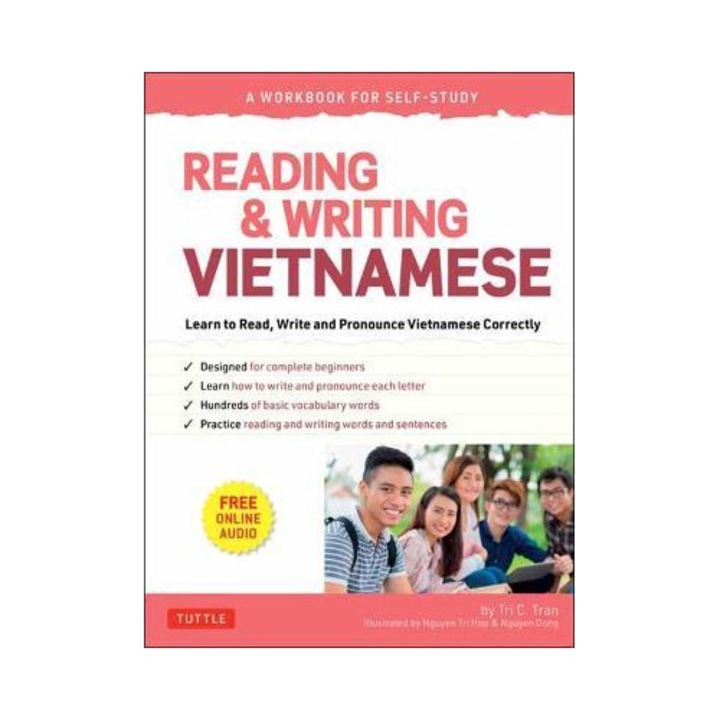 Reading & Writing Vietnamese: A Workbook For Self-study: Learn To Read, Write And Pronounce Vietnamese Correctly (online Audio & Printable Flash Cards - Tri C. Tran
