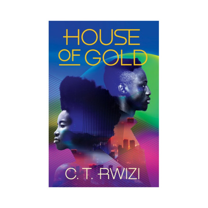 House Of Gold - C. T. Rwizi - C.t. Rwizi