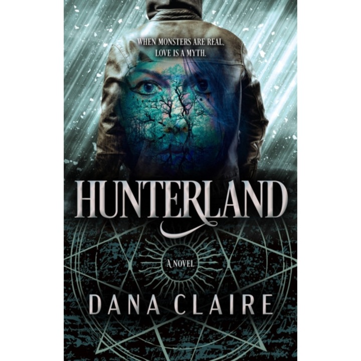 Hunterland: Volume 1 - Dana Claire