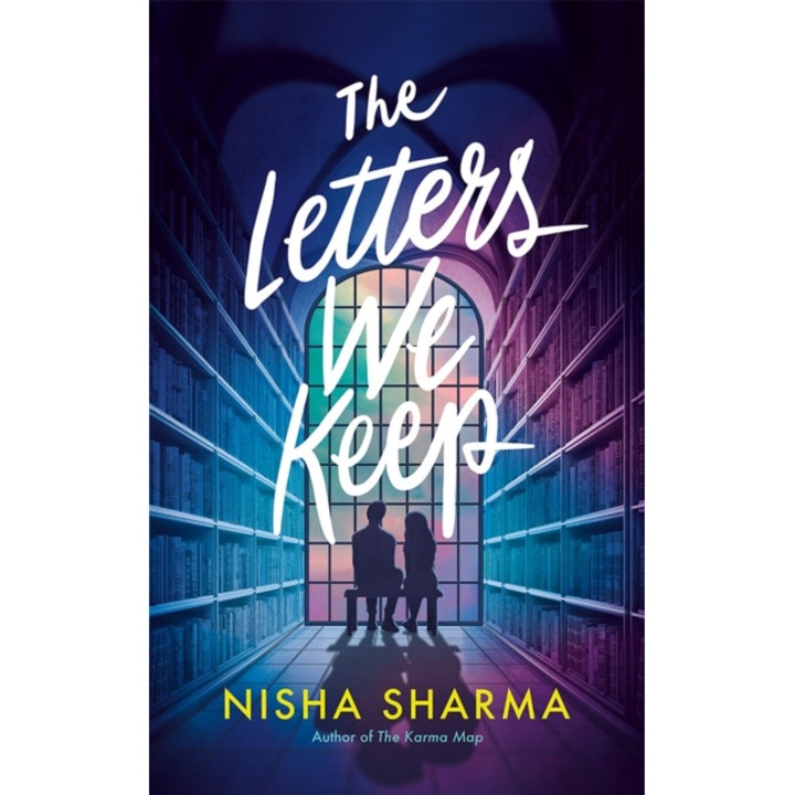 The Letters We Keep - Nisha Sharma