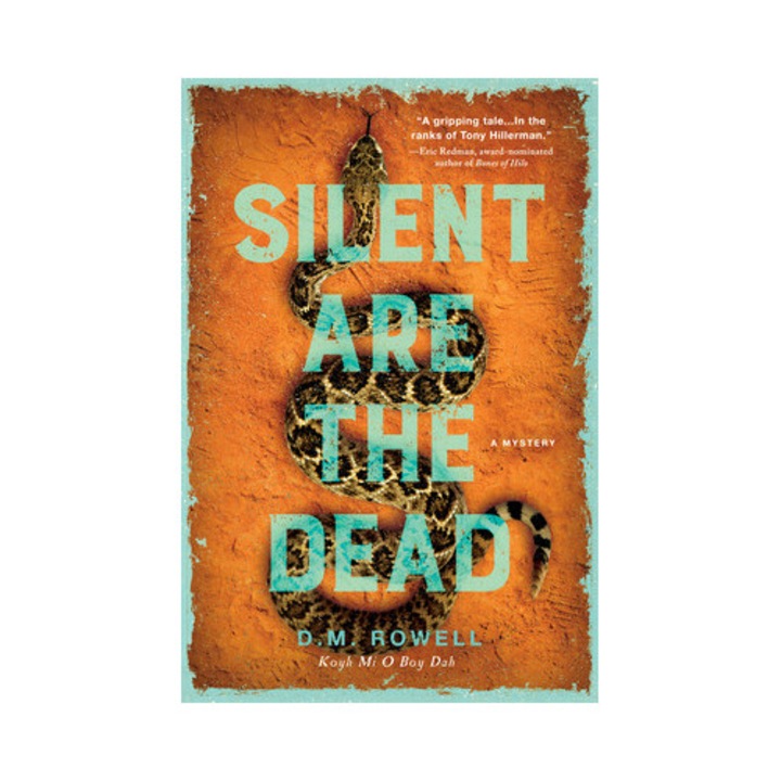 Silent Are The Dead - D. M. Rowell - D.m. Rowell