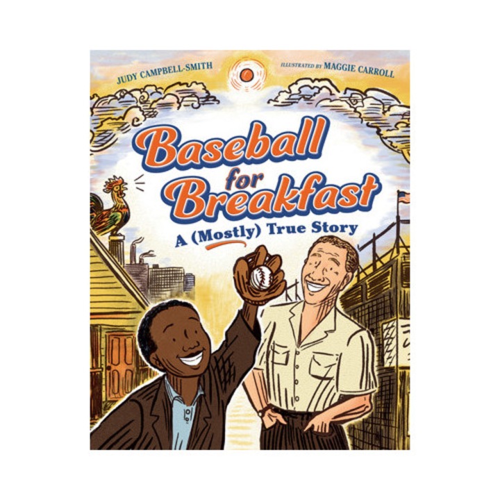 Baseball For Breakfast: A (mostly) True Story - Judy Campbell-smith - Judy Campbell Smith