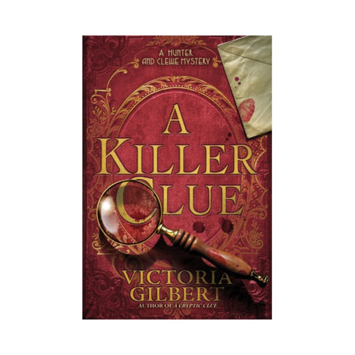 A Killer Clue: A Hunter And Clewe Mystery - Victoria Gilbert