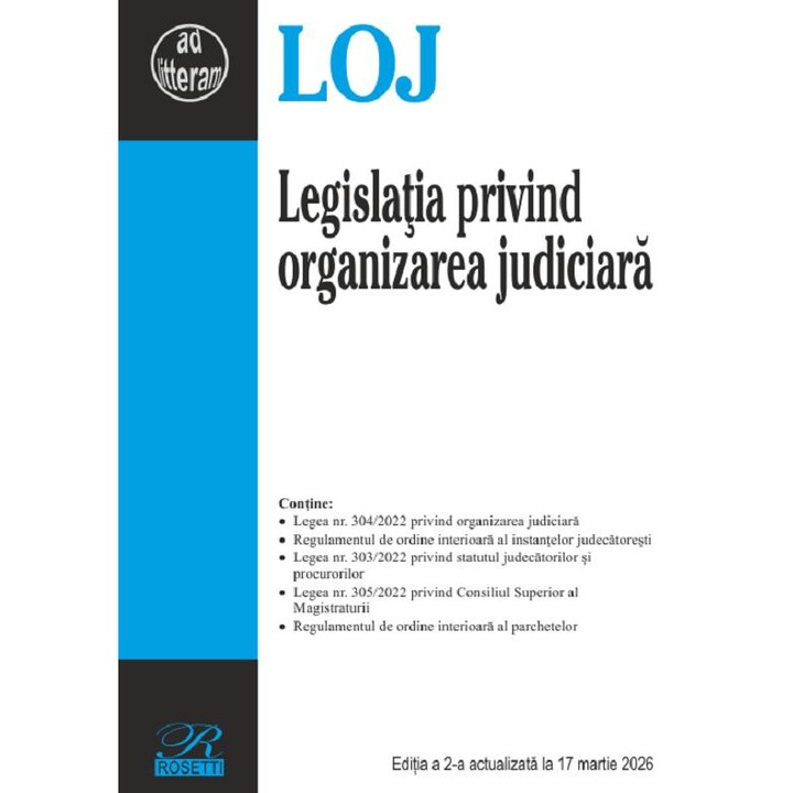 Legislatia Privind Organizarea Judiciara Ed.2 Act.17.03.2026
