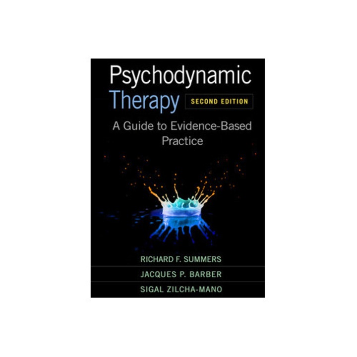 Psychodynamic Therapy: A Guide To Evidence-based Practice - Richard F. Summers
