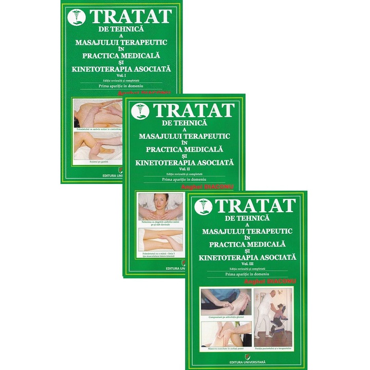 Pachet 3 Vol. Tratat de Tehnica a Masajului Terapeutic, Anghel Diaconu, 2026