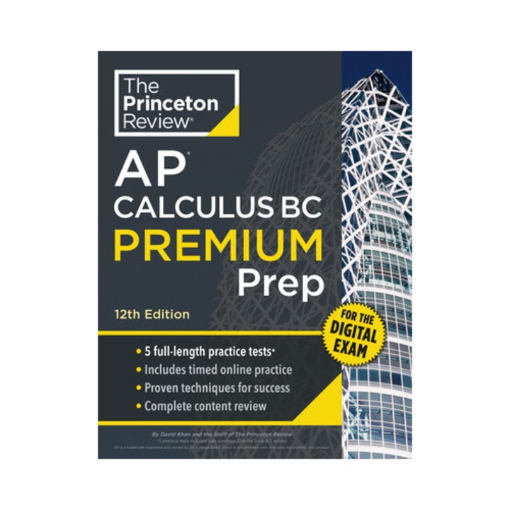 Princeton Review Ap Calculus Bc Premium Prep, 12th Edition: 5 Practice Tests + Digital Practice Online + Content Review -
