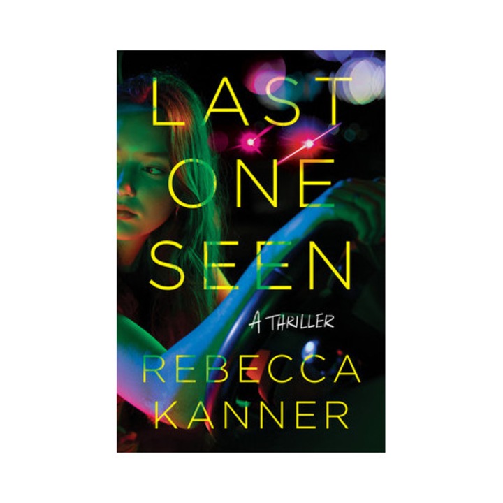 Last One Seen - Rebecca Kanner