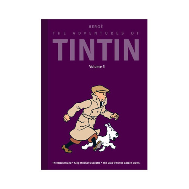 The Adventures Of Tintin: Volume 3: The Black Island / King Ottokar's Sceptre / The Crab With The Golden Claws -
