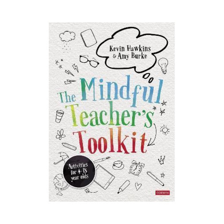 The Mindful Teacher's Toolkit, Kevin Hawkins, 2022