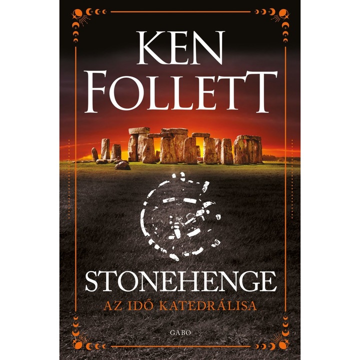 Ken Follett: Stonehenge