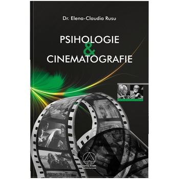 Psihologie si Cinematografie - Elena Claudia Rusu Psihologie si Cinematografie - Elena Claudia Rusu