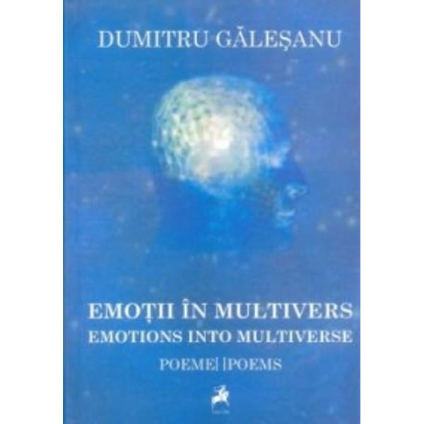 Emotii in multivers - Dumitru Galesanu