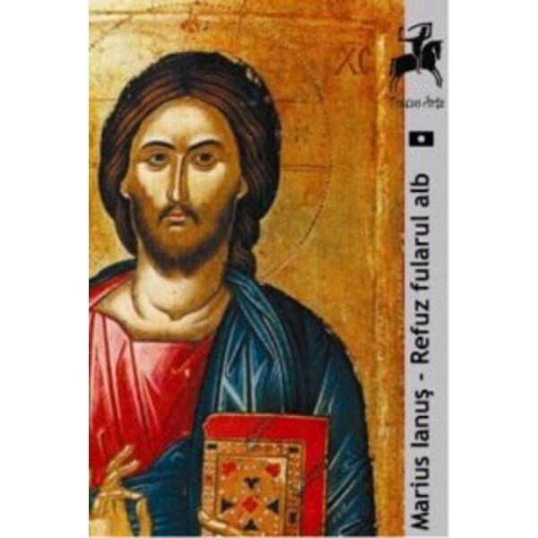 Refuz fularul alb - Marius Ianus