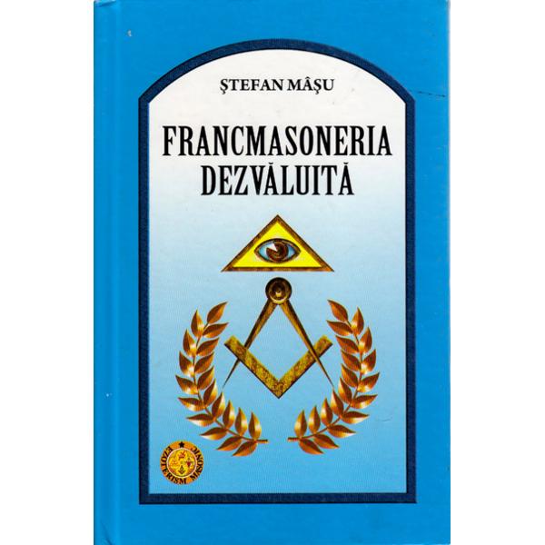 Francmasoneria dezvaluita - Stefan Masu