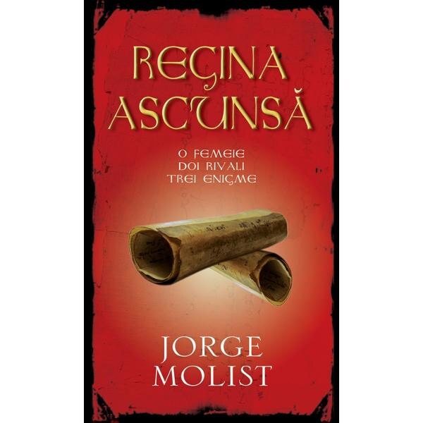Regina ascunsa - Jorge Molist