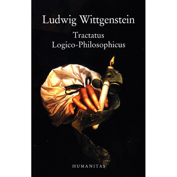 Wittgenstein Ludwig Tractatus Logico Philosophicus Tractatus logico-philosophicus - Ludwig Wittgenstein - eMAG.ro