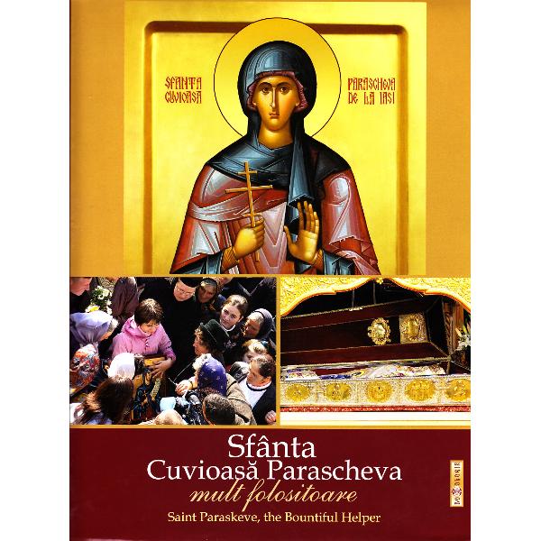 Sfanta Cuvioasa Parascheva, mult folositoare