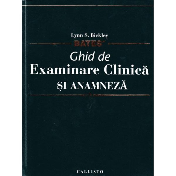 Bates - Ghid De Examinare Clinica Si Anamneza - Lynn S. Bickley