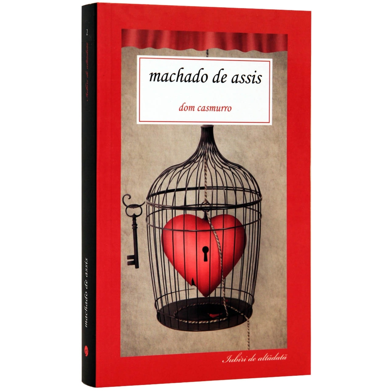 Dom Casmurro - Joachim Maria Machado de Assis