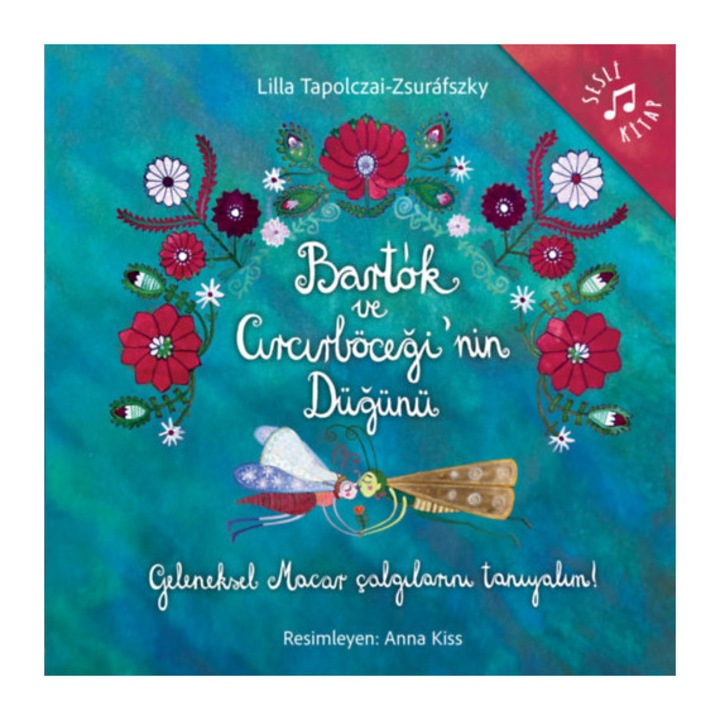 Bartók ve Circirböcegi'nin Dügünü - Tapolczai-Zsuráfszky Lilla
