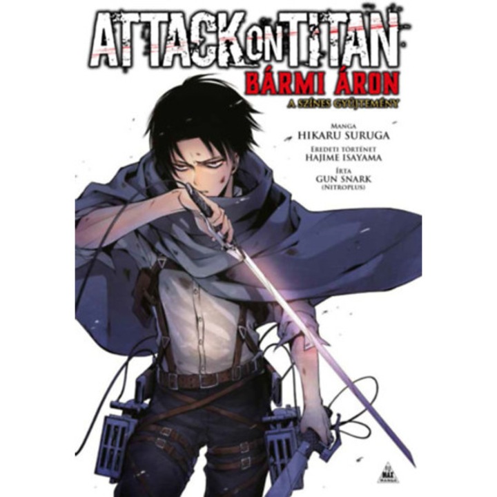 Attack on Titan: Bármi áron - Hajime Isayama