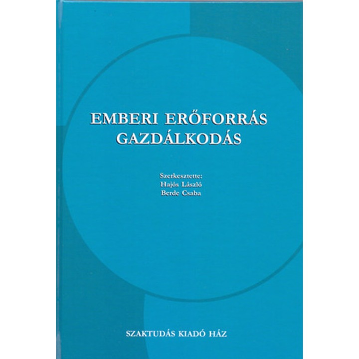 Emberi erőforrás gazdálkodás - Hajós László