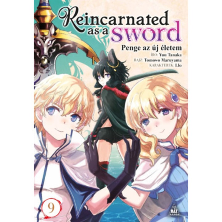 Reincarnated as a Sword 9. - Penge az új életem 9. - Yuu Tanaka