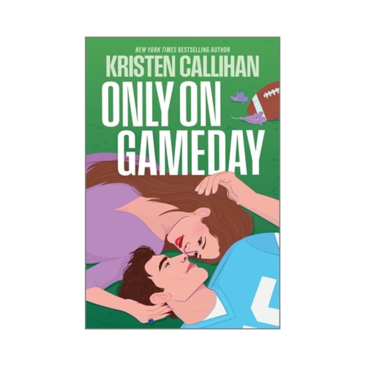 Only On Gameday - Kristen Callihan