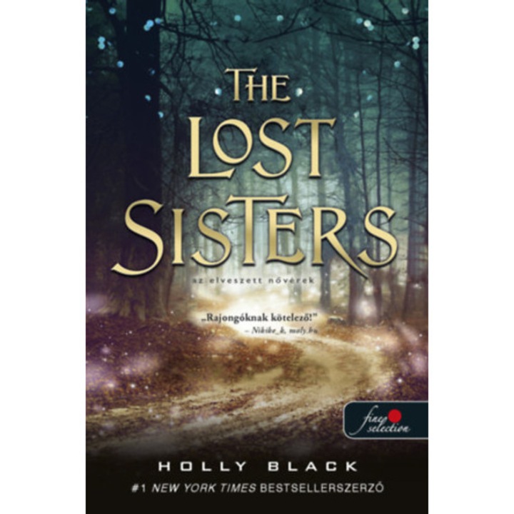 The Lost Sisters - Az elveszett nővérek - A levegő népe 1, 5 - Holly Black