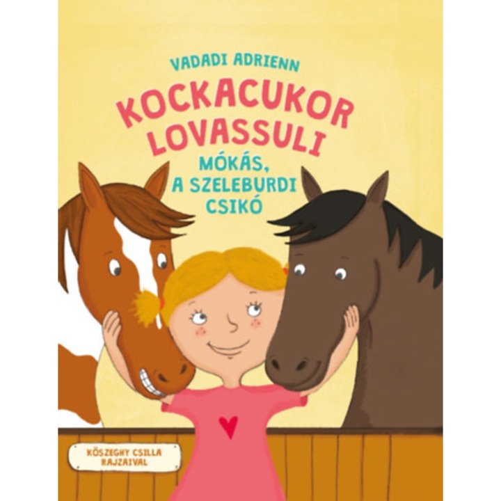 Kockacukor lovassuli - Mókás a szeleburdi csikó - Vadadi Adrienn
