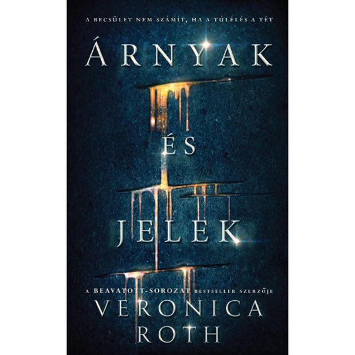 Árnyak és jelek - Veronica Roth
