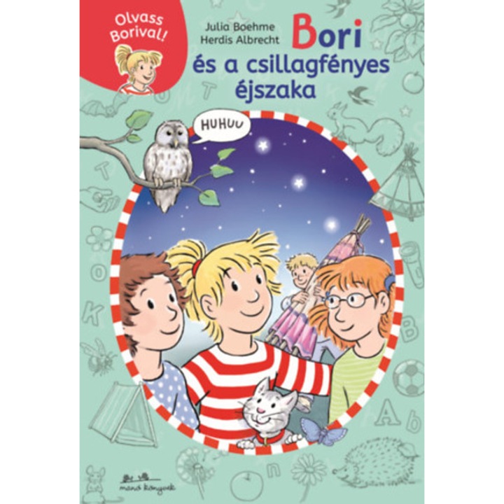 Bori és a csillagfényes éjszaka - - Olvass Borival! 6. - Julia Boehme