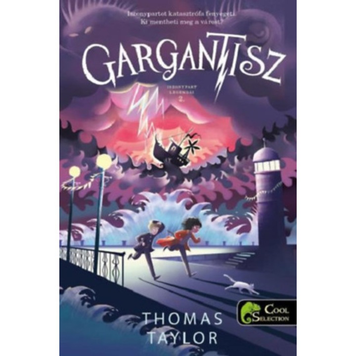 Gargantisz - Iszonypart legendái 2. - Thomas Taylor