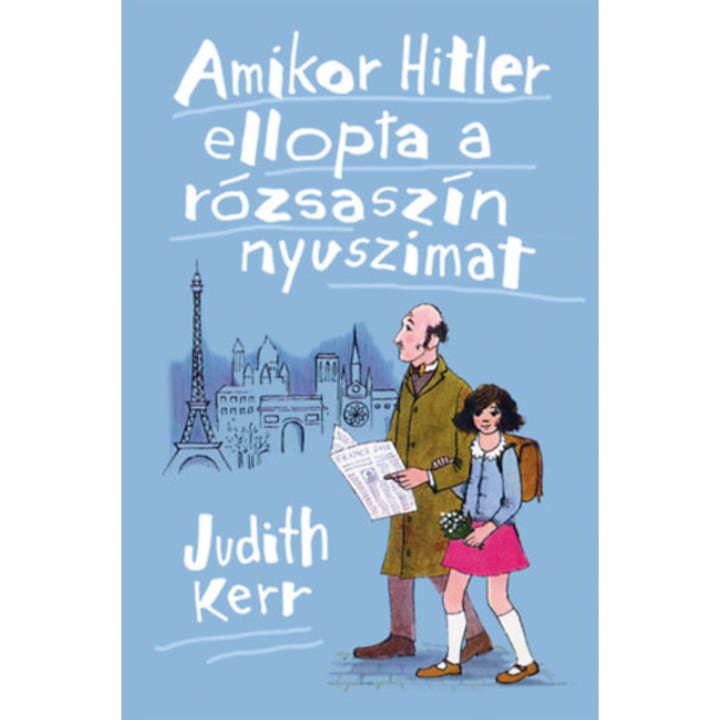 Amikor Hitler ellopta a rózsaszín nyuszimat - Judith Kerr