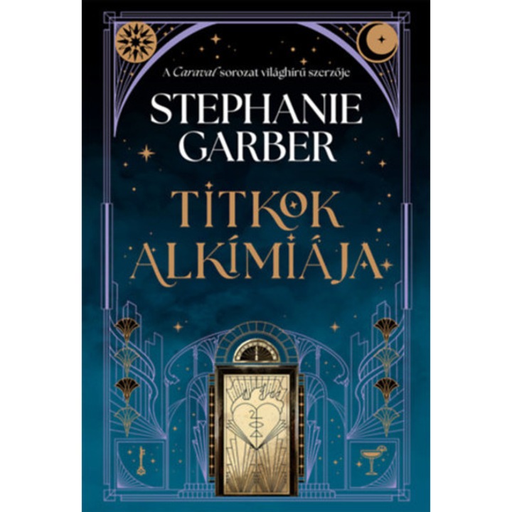 Titkok alkímiája - Stephanie Garber