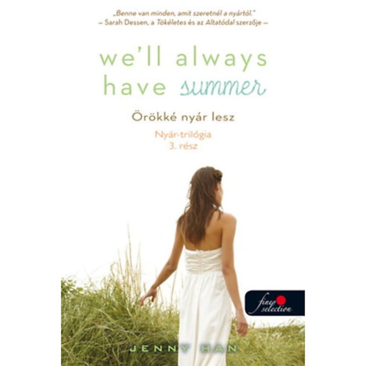 Well Always Have Summer - Örökké nyár lesz (Nyár trilógia 3.) - Puhatábla - Jenny Han