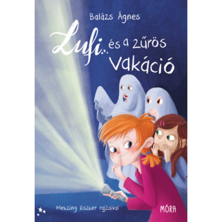 Lufi és a zűrös vakáció - Balázs Ágnes