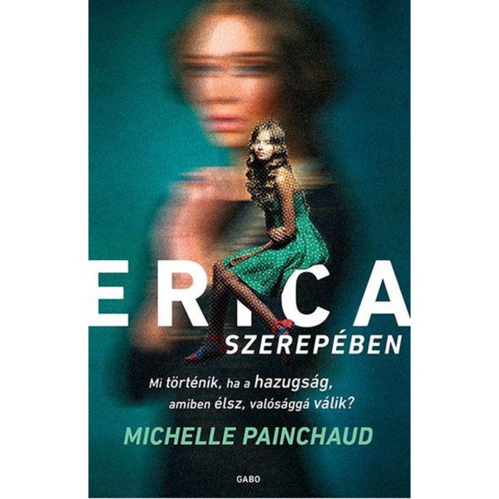 Erica szerepében - Michelle Painchaud