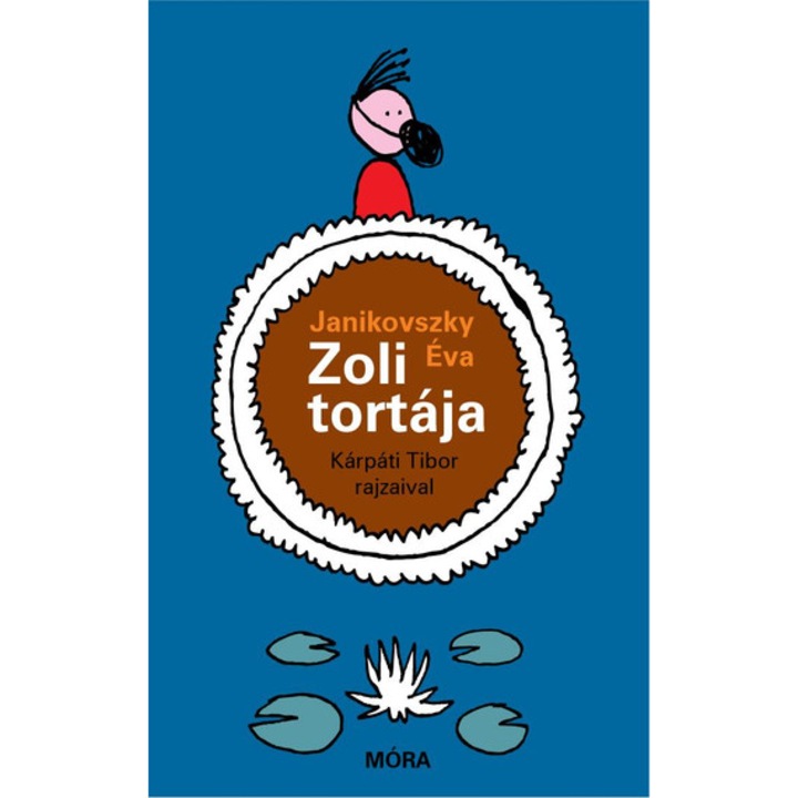 Zoli tortája - Janikovszky Éva