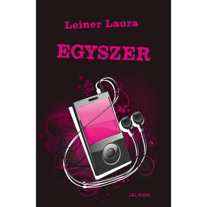 Egyszer - Bexi-sorozat 6. kötet - Leiner Laura