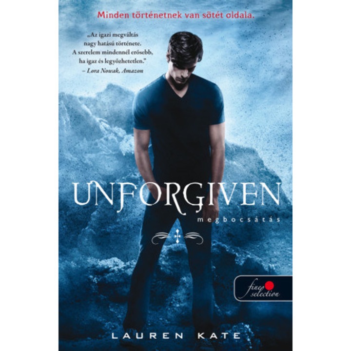 Unforgiven - Megbocsátás - puha kötés - Lauren Kate