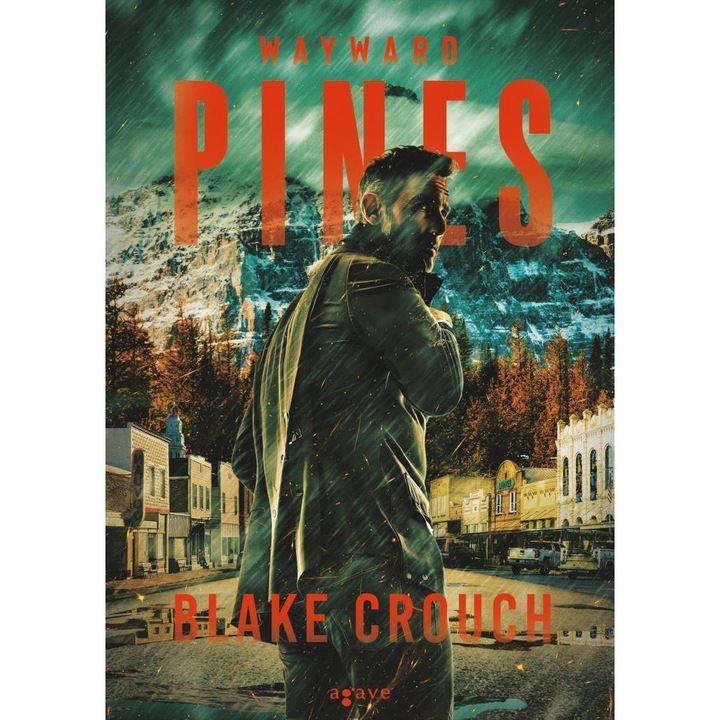 Blake Crouch: Wayward Pines