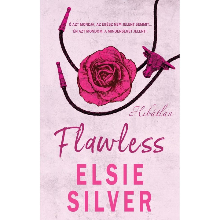 Elsie Silver: Flawless – Hibátlan - Éldekorált kiadás