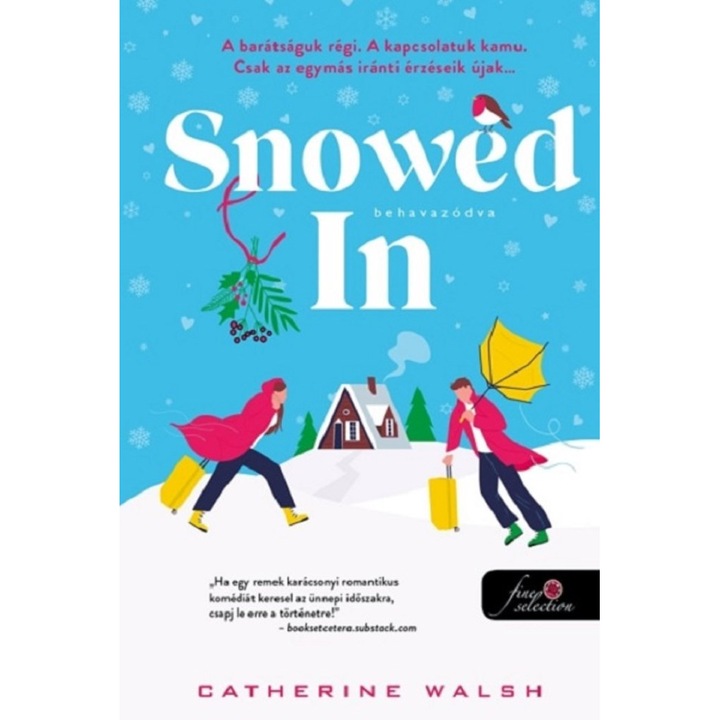 Catherine Walsh: Snowed In - Behavazódva - Fitzpatrick Christmas 2
