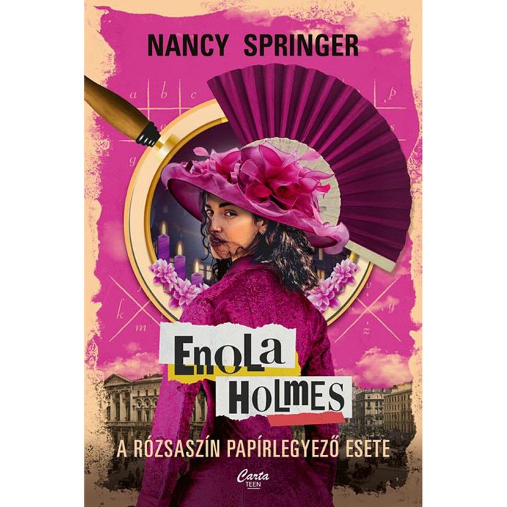 Nancy Springer: Enola Holmes - A rózsaszín papírlegyező esete