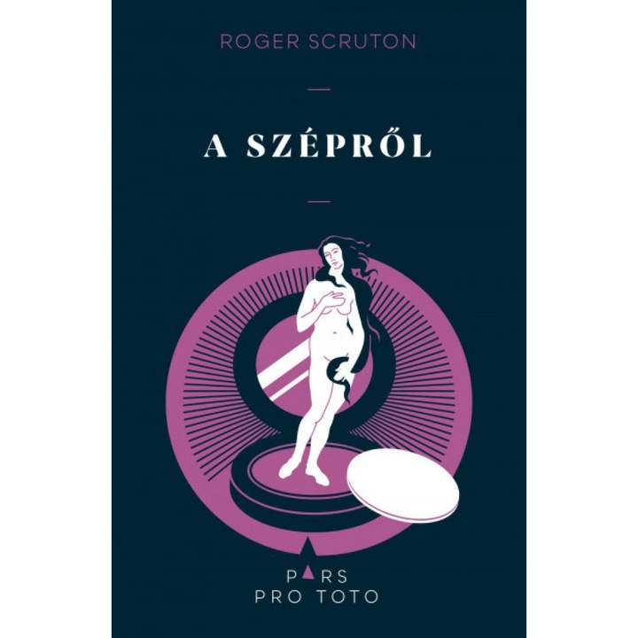 Roger Scruton: A szépről