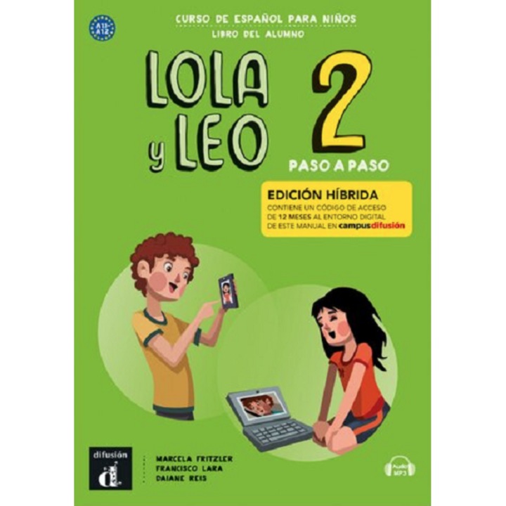 Lola y Leo Paso a paso 2 - Lara GonzalezMarcela FritzlerDaiane Reis
