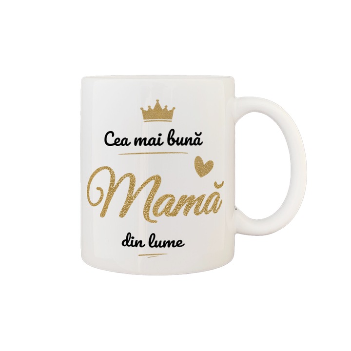 Cana personalizata pentru mama, mesaj „Cea mai buna Mama din lume”, alba cu interior si maner alb, 350ml, Cadou aniversare, Colectia Familie, Ambalata Cadou