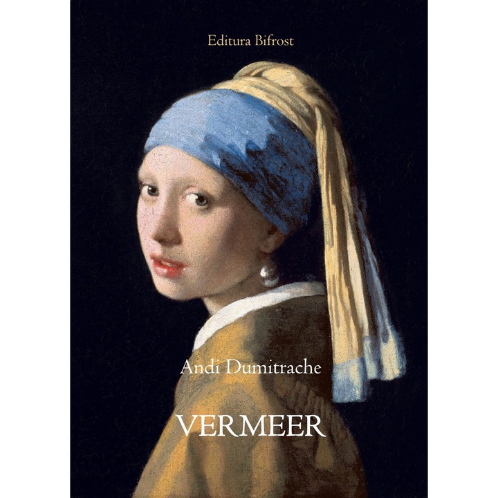Vermeer, Editura Bifrost, Andi Dumitrache, 150 pag